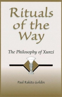 Photo Of Book Cover For The Book Entitled Rituals Of The Way: The Philosophy Of Xunzi