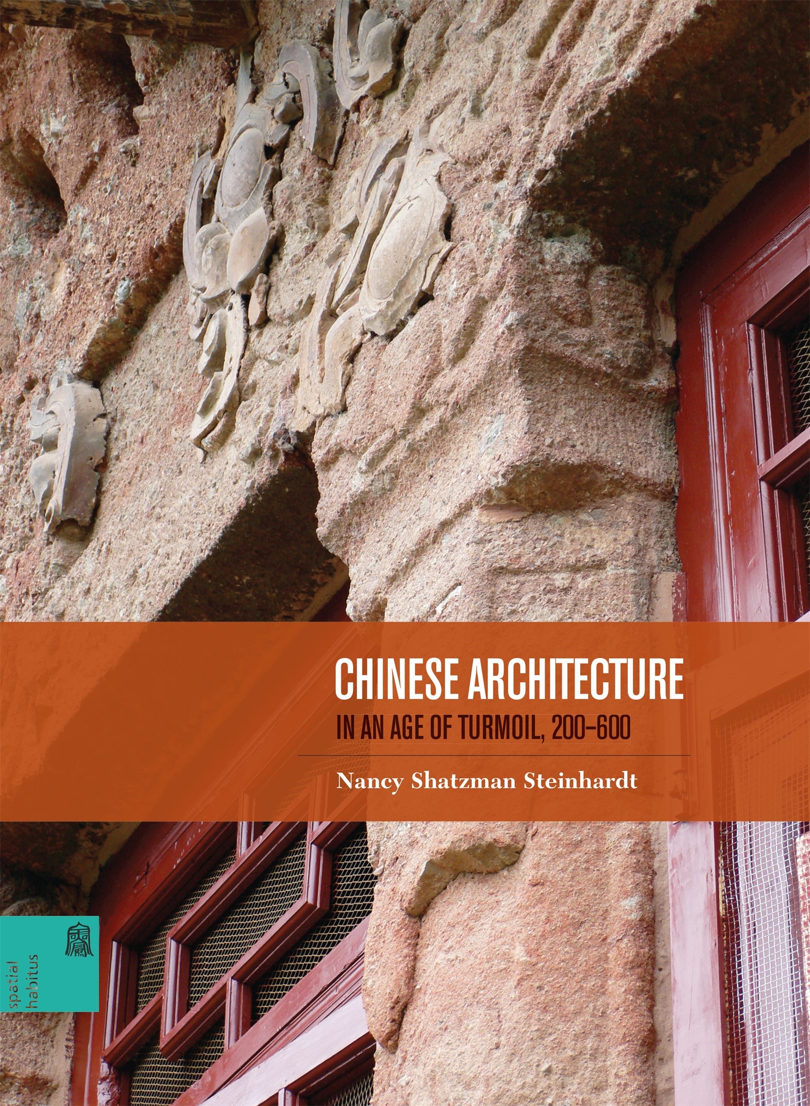 Photo Of Book Cover For The Book Entitled Chinese Architecture In An Age Of Turmoil, 200-600