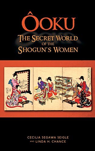 Photo Of Book Cover For The Book Entitled Ôoku: The Secret World Of The Shogun's Women