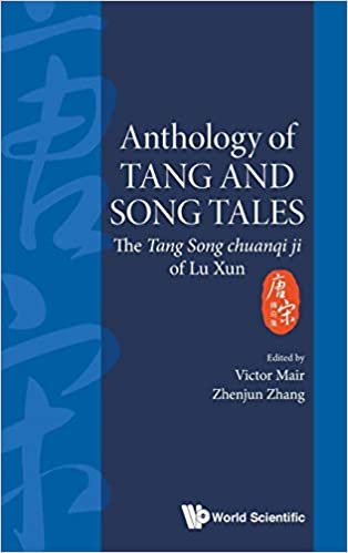Photo Of Book Cover For The Book Entitled Anthology Of Tang And Song Tales: The Tang Song Chuanqi Ji Of Lu Xun