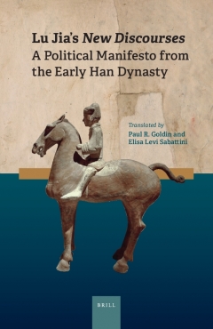 Photo Of Book Cover For The Book Entitled Lu Jia's New Discourses: A Political Manifesto From The Early Han Dynasty