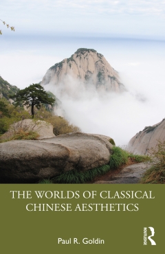 Worlds of Classical Chinese Aesthetics